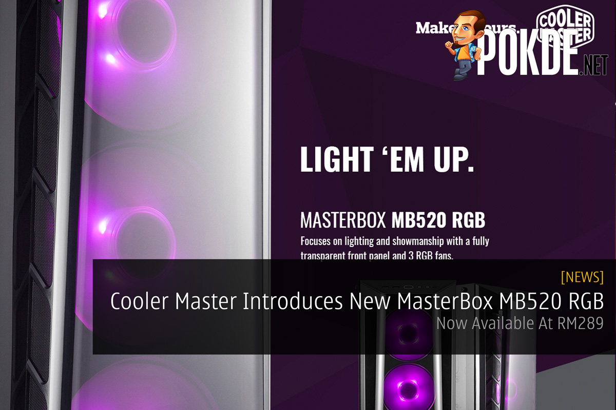 Cooler Master Introduces New MasterBox MB520 RGB — Now Available At RM289 - 21