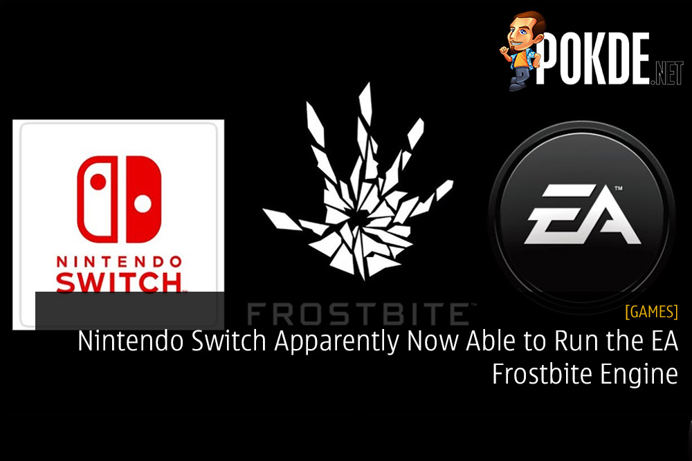 Nintendo Switch Apparently Now Able to Run the EA Frostbite Engine