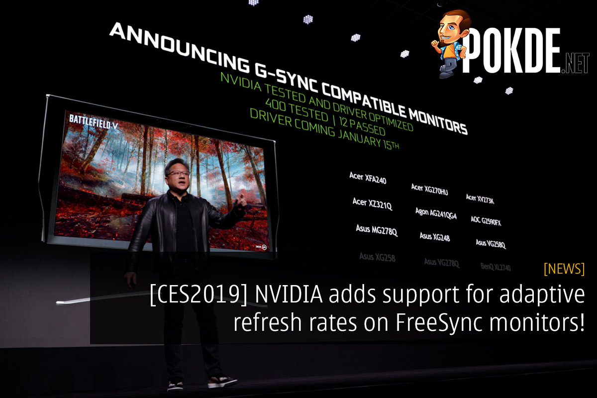 [CES2019] NVIDIA adds support for adaptive refresh rates on FreeSync monitors! - 21