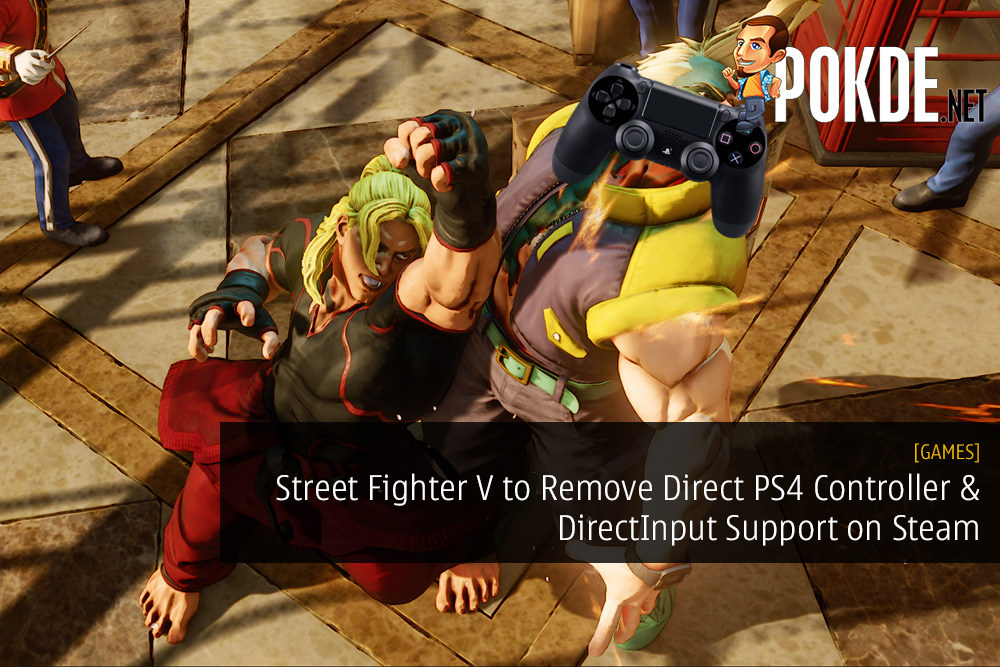 Street Fighter V to Remove Direct PS4 Controller and DirectInput Support on Steam