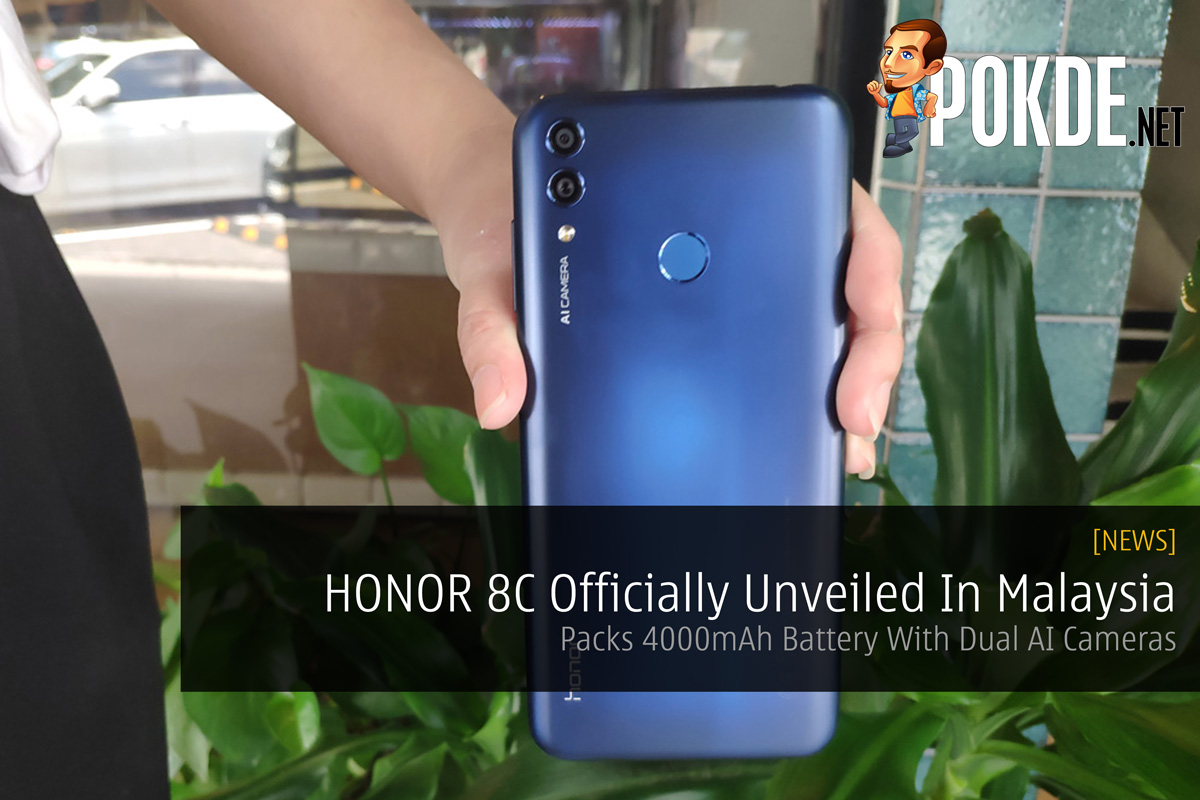 HONOR 8C Officially Unveiled In Malaysia — Packs 4000mAh Battery With Dual AI Cameras - 31