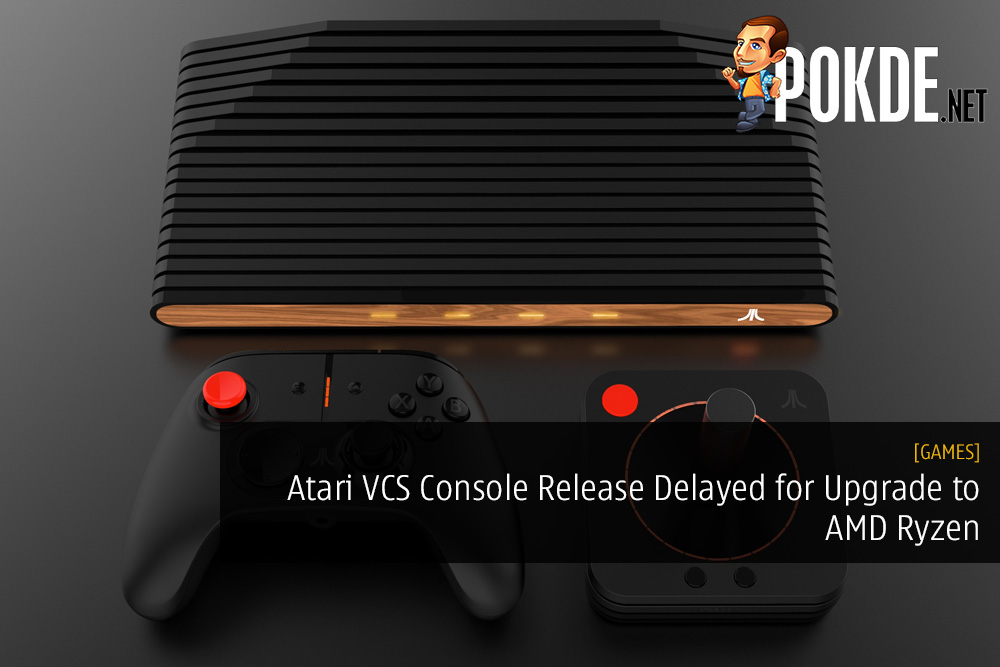 Atari VCS Console Release Delayed for Upgrade to AMD Ryzen