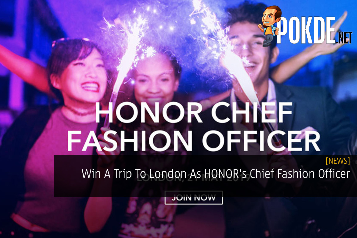 Win A Trip To London As HONOR's Chief Fashion Officer - 19