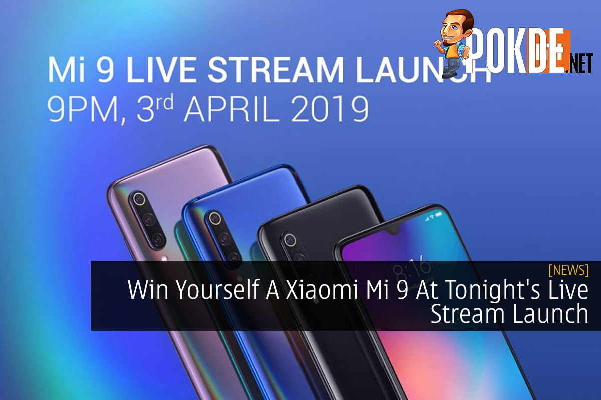 Win Yourself A Xiaomi Mi 9 At Tonight's Live Stream Launch - 31