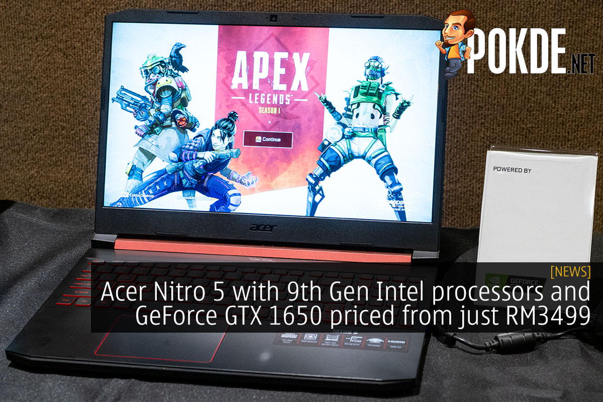 Acer Nitro 5 with 9th Gen Intel processors and GeForce GTX 1650 priced from just RM3499 - 15