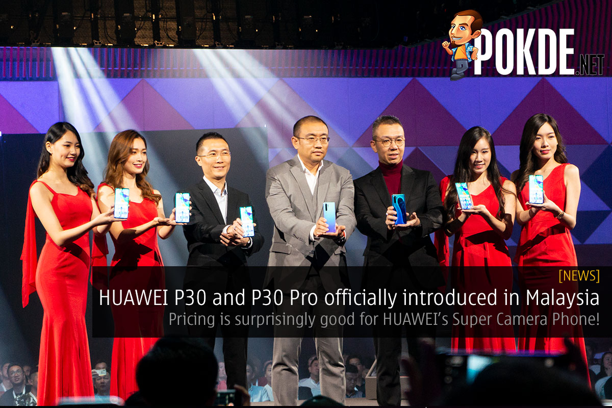 HUAWEI P30 and P30 Pro officially introduced in Malaysia - 20