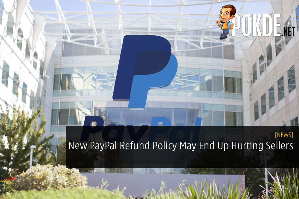 New PayPal Refund Policy May End Up Hurting Sellers