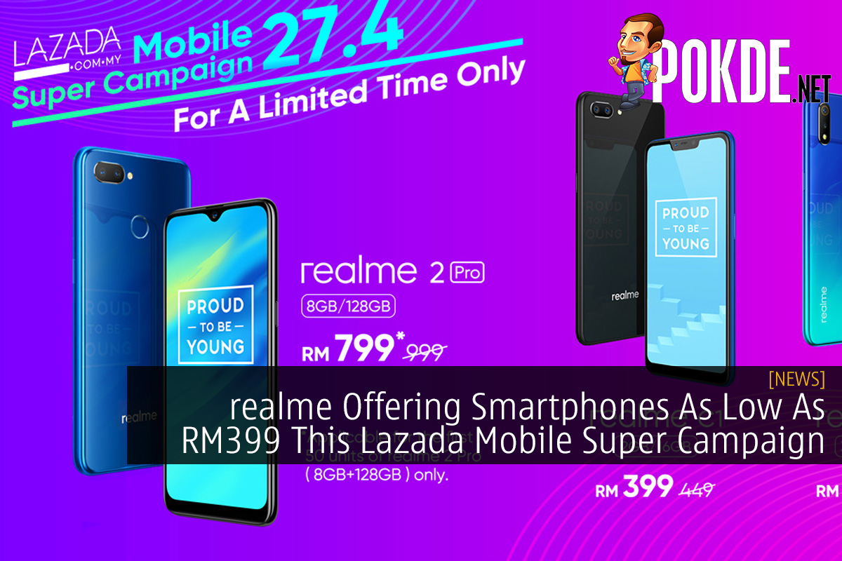 realme Offering Smartphones As Low As RM399 This Lazada Mobile Super Campaign - 85