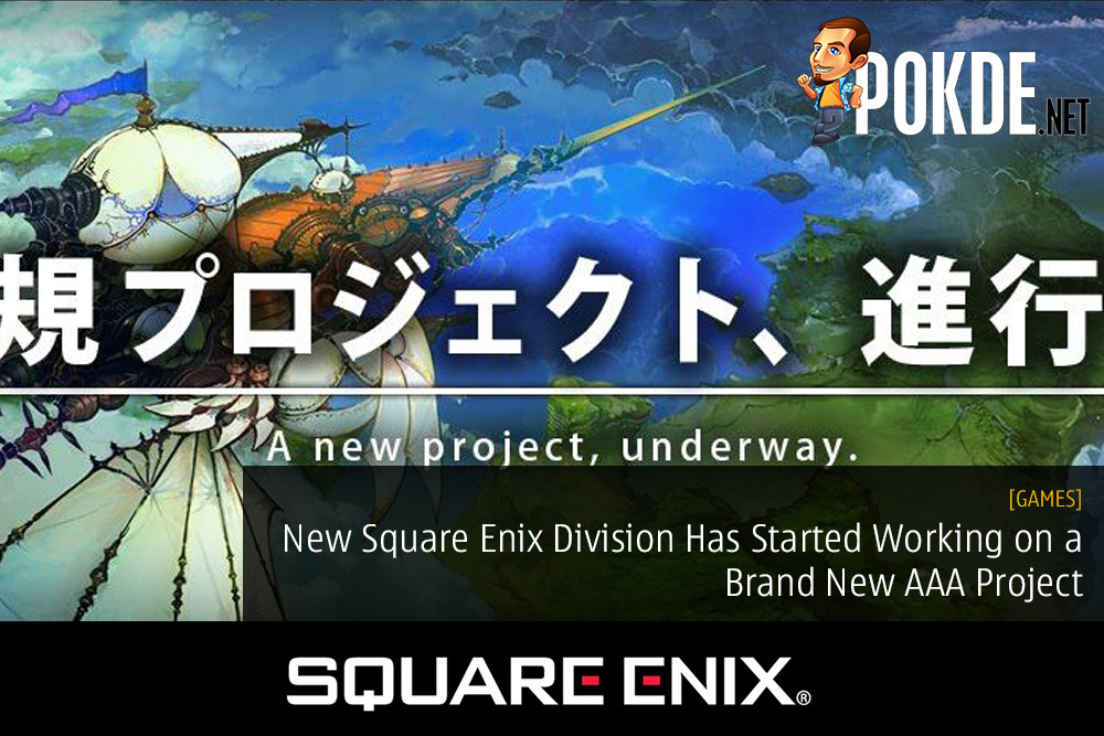 New Square Enix Division Has Started Working on a Brand New AAA Project