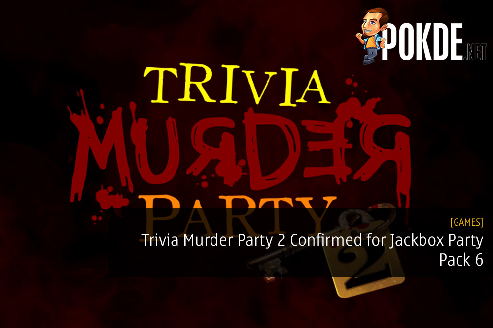 Trivia Murder Party 2 Confirmed for Jackbox Party Pack 6