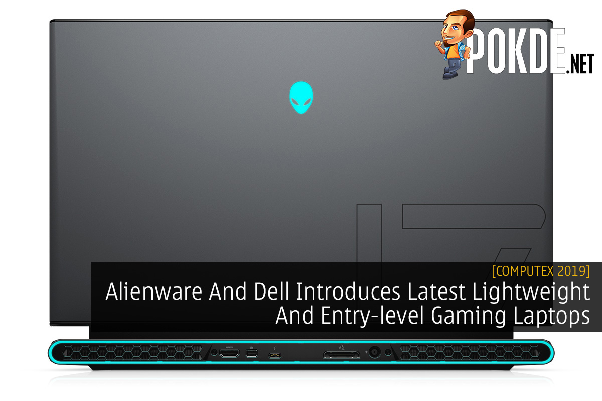 [Computex 2019] Alienware And Dell Introduces Latest Lightweight And Entry-level Gaming Laptops - 27