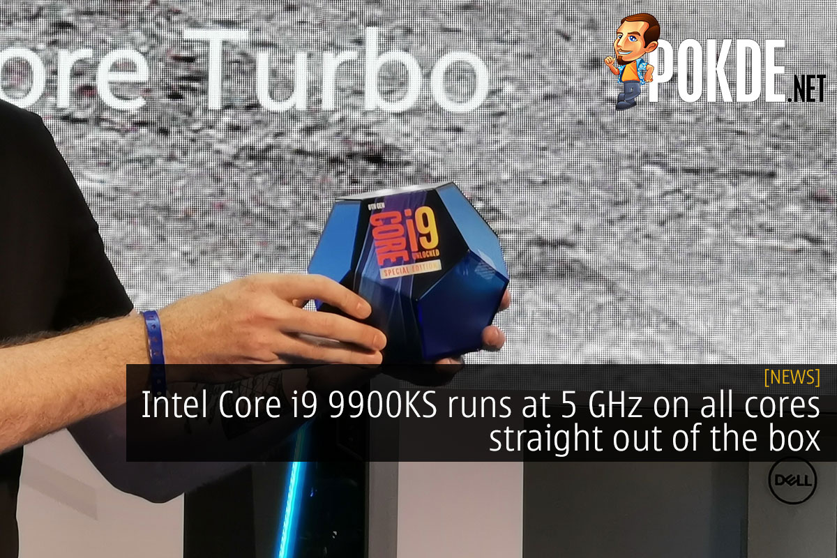 [Computex 2019] Intel Core i9 9900KS runs at 5 GHz on all cores straight out of the box - 28