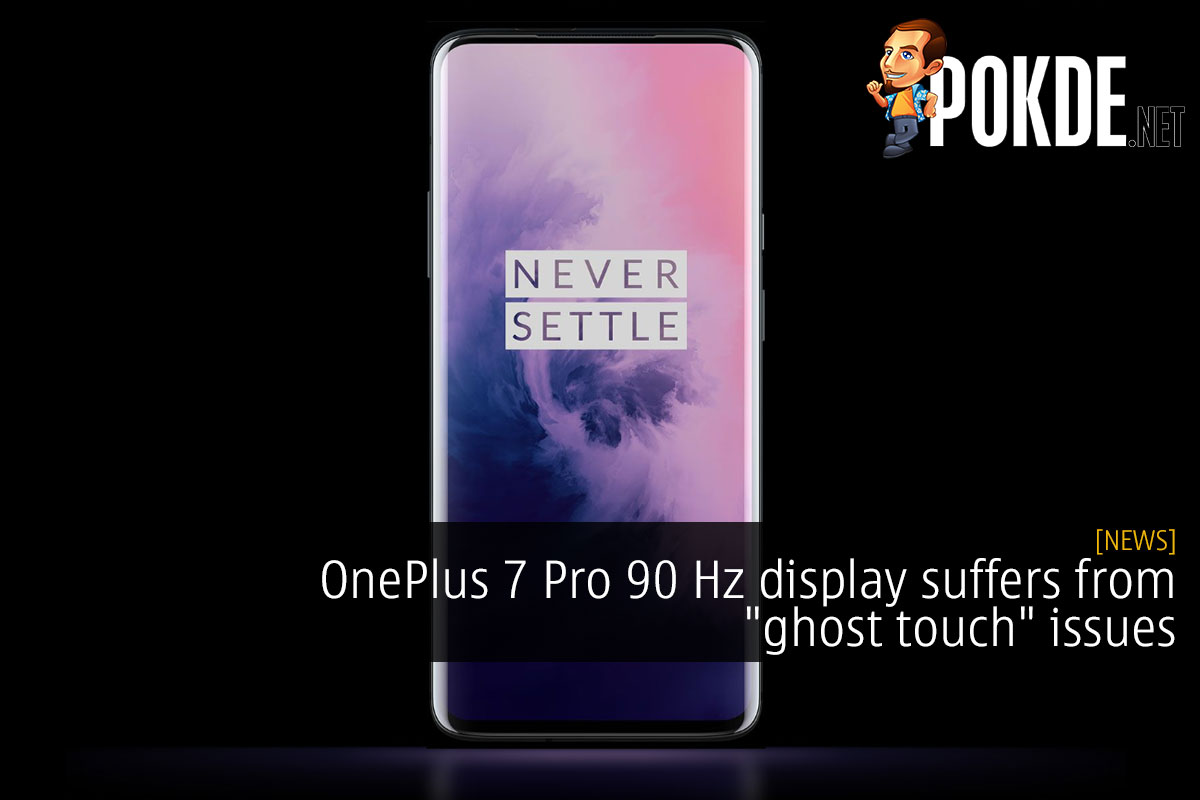 OnePlus 7 Pro 90 Hz display afflicted by "ghost touch" issues - 81