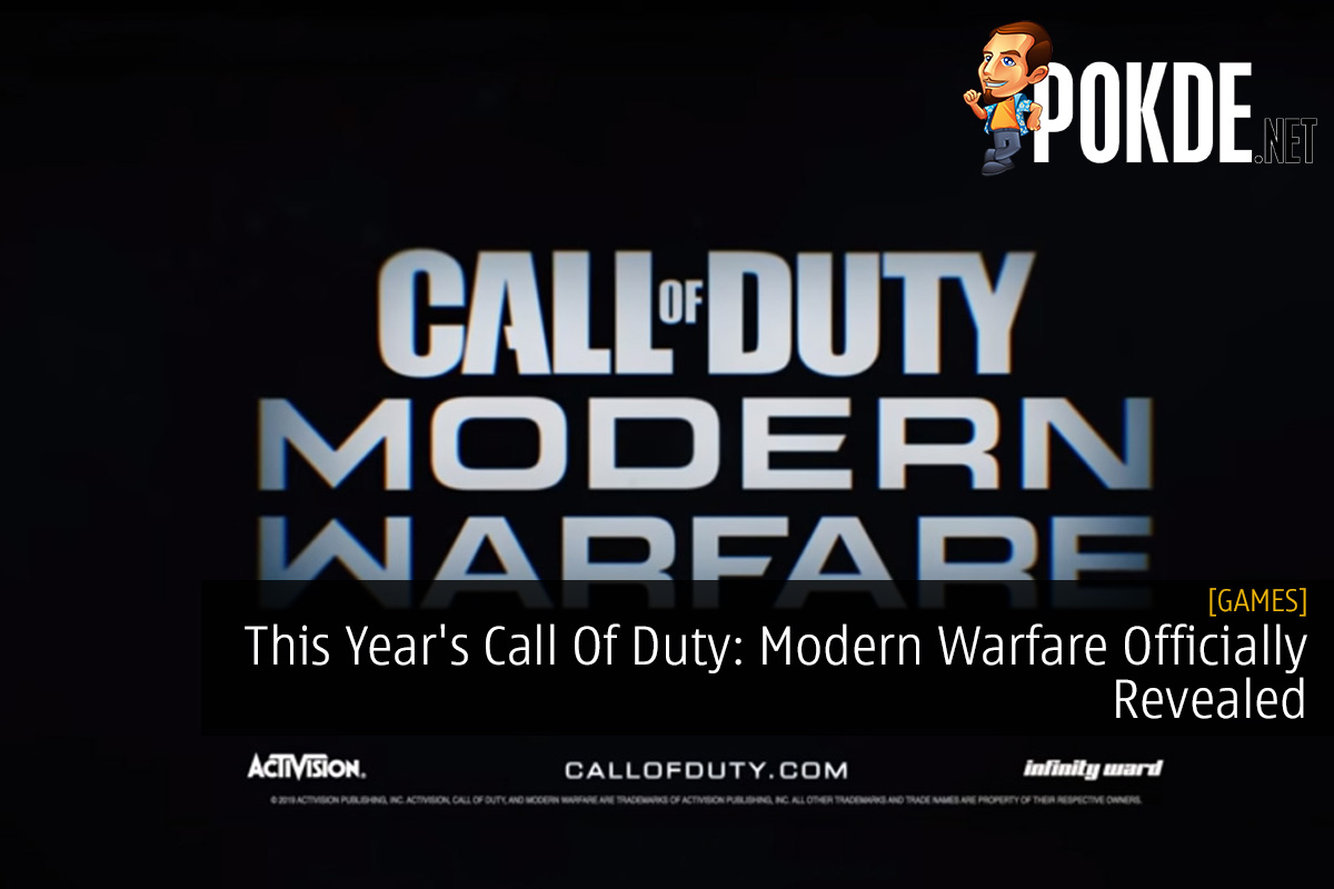 This Year's Call Of Duty: Modern Warfare Officially Revealed - 17