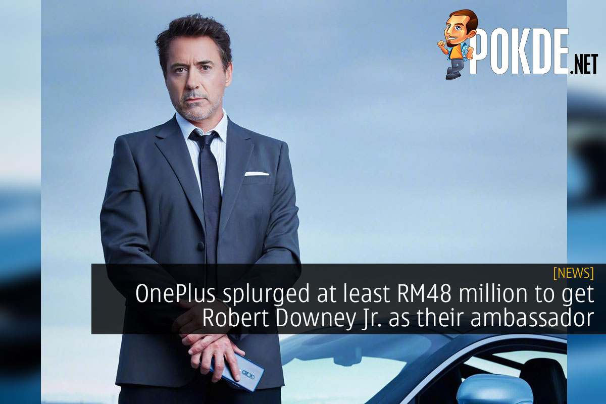 OnePlus splurged at least RM48 million to get Robert Downey Jr. as their ambassador - 74