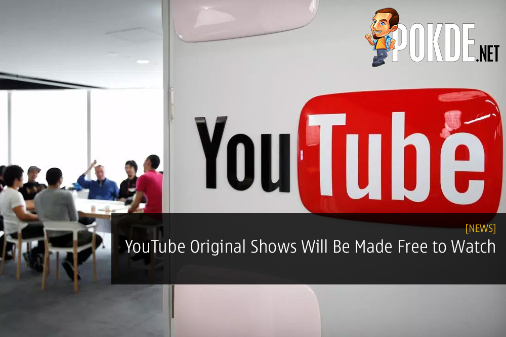 YouTube Original Shows Will Be Made Free to Watch This Year