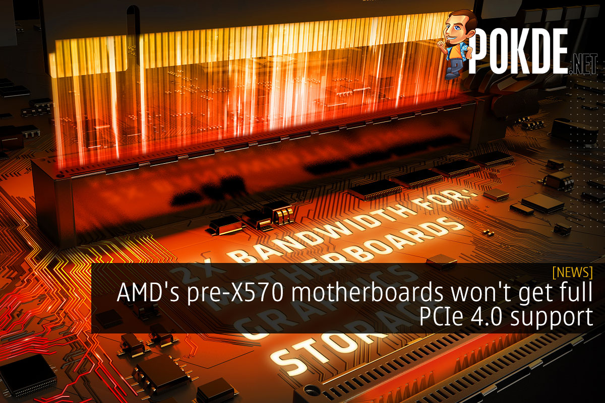 AMD's pre-X570 motherboards won't get full PCIe 4.0 support - 90