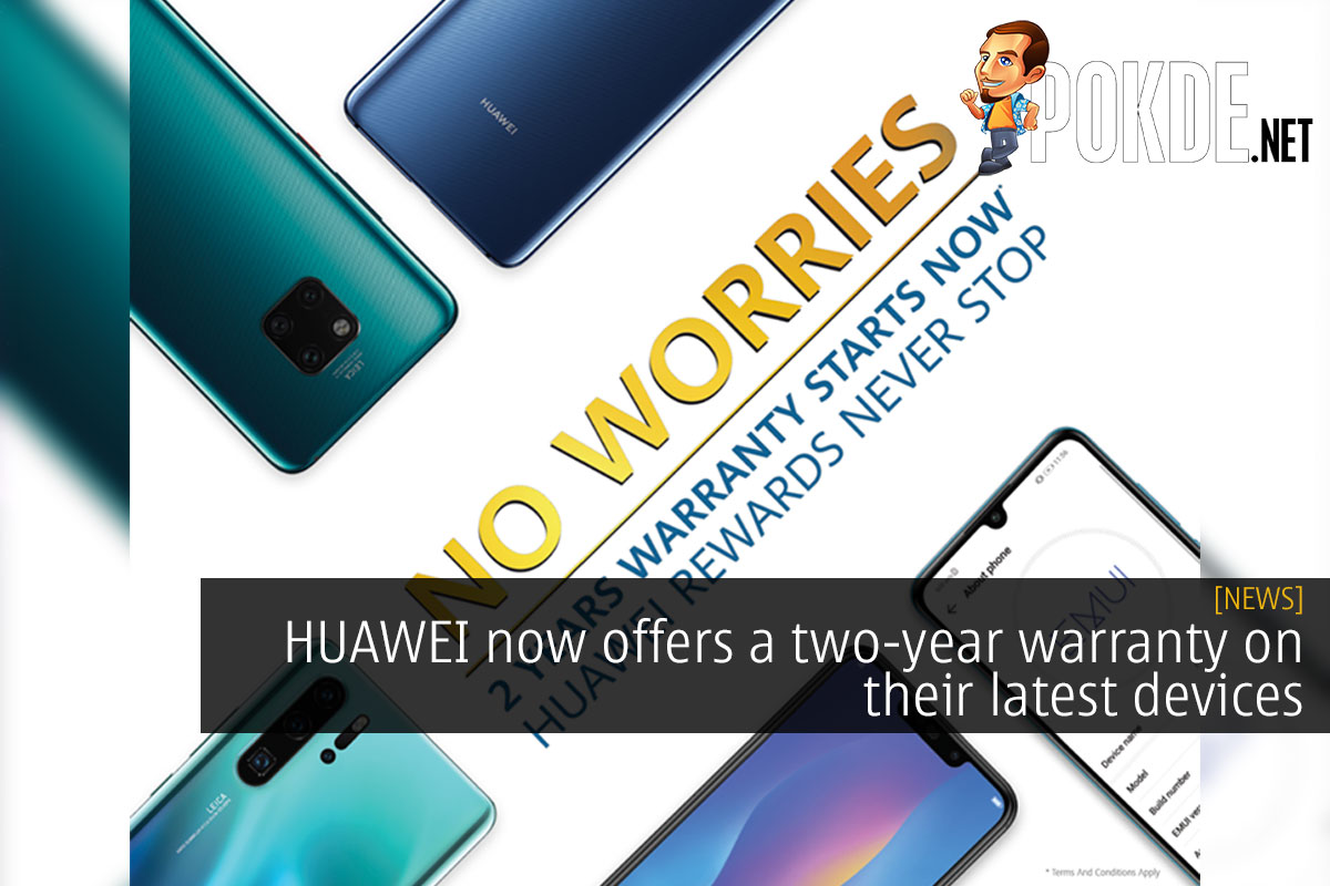 HUAWEI now offers a two-year warranty on their latest devices - 77