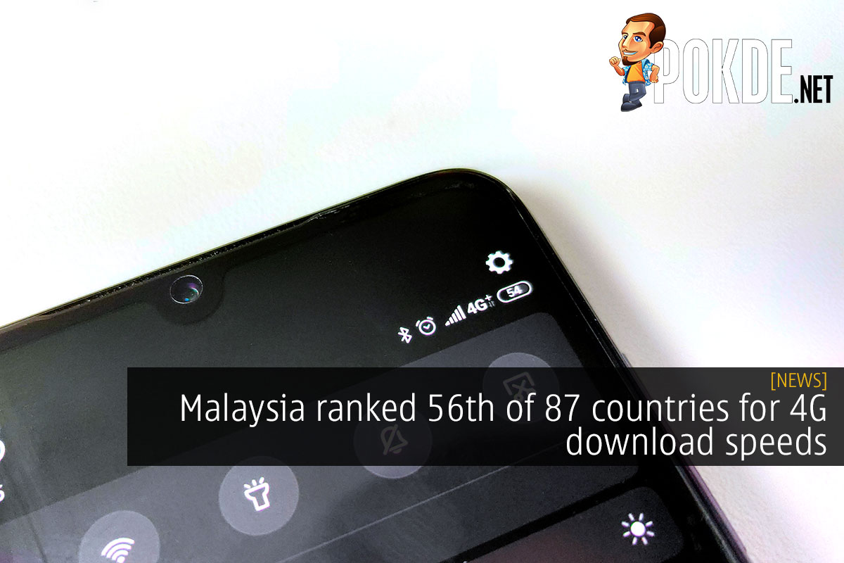 Malaysia ranked 56th of 87 countries for 4G download speeds - 27