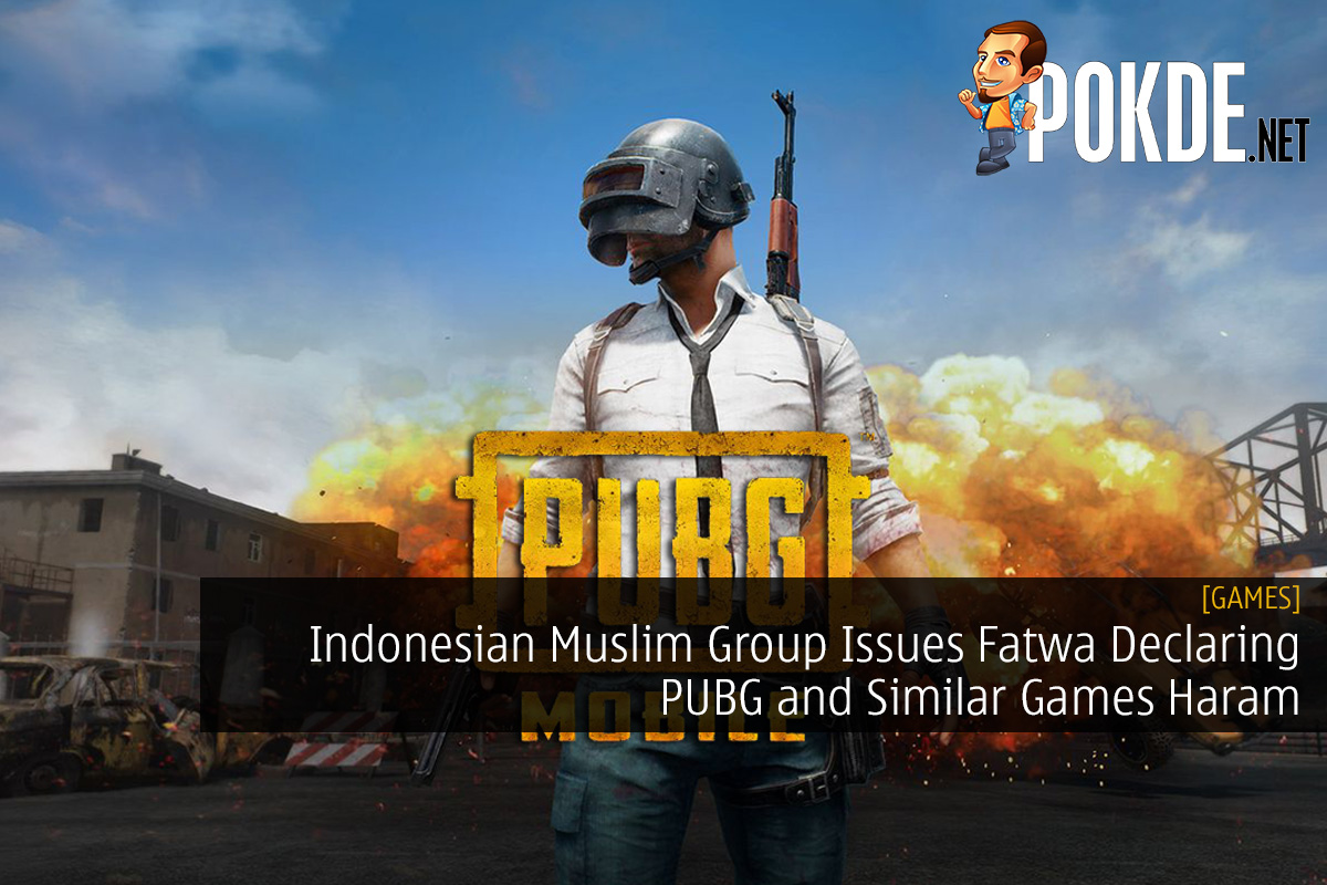 Indonesian Muslim Group Issues Fatwa Declaring PUBG and Similar Games Haram - 31