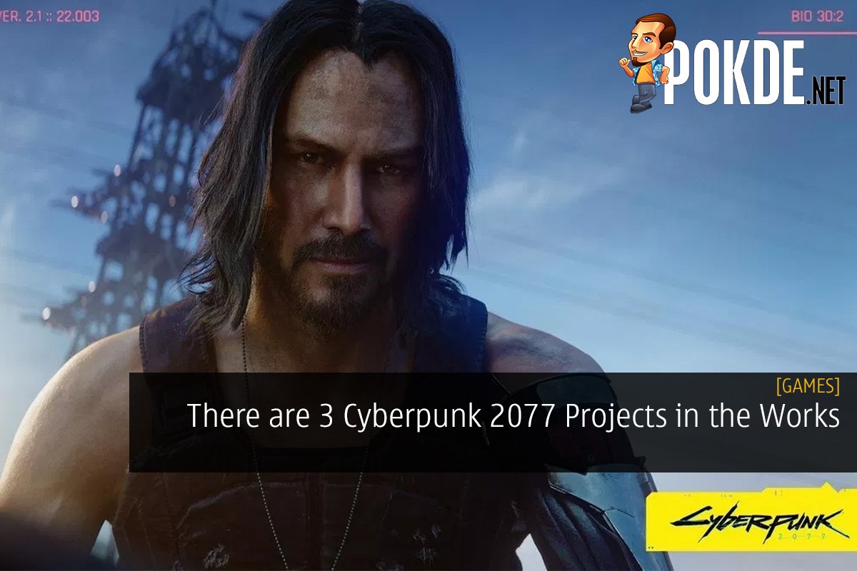 There are Three Cyberpunk 2077 Projects in the Works - 26