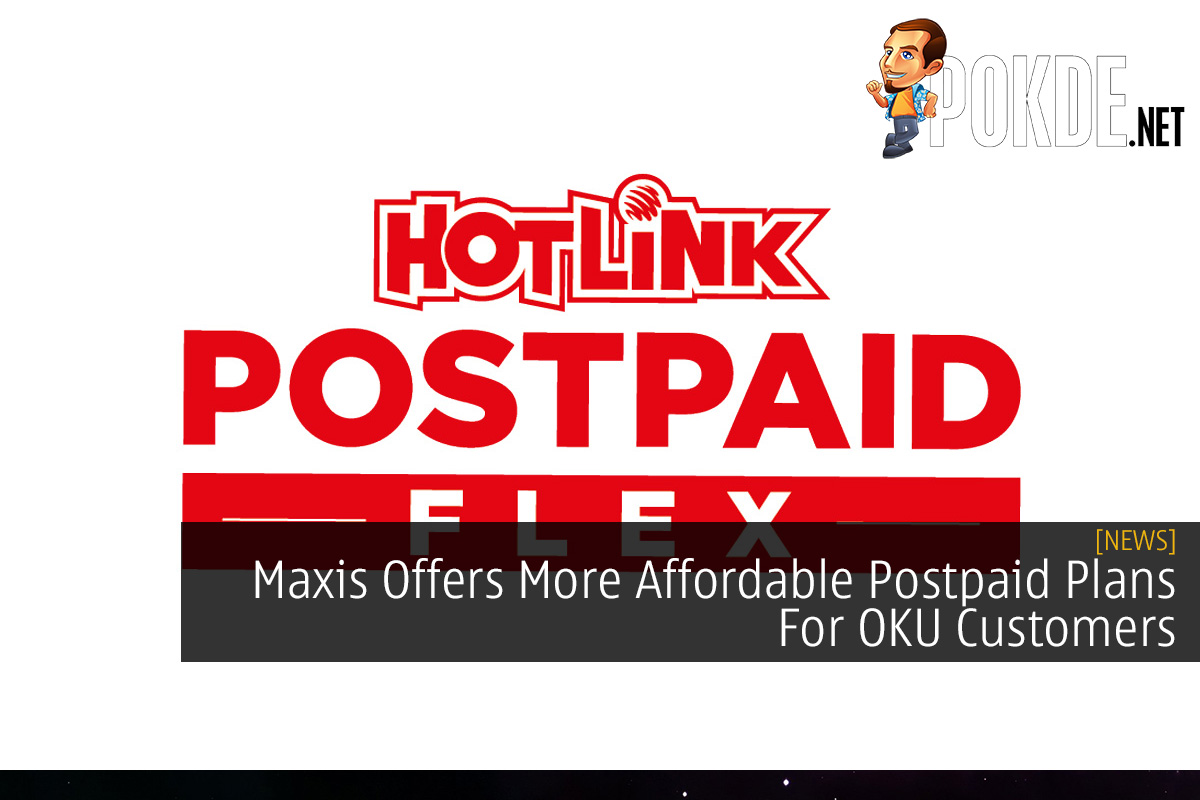 Maxis Offers More Affordable Postpaid Plans For OKU Customers - 29