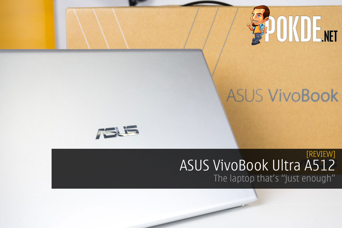 ASUS VivoBook Ultra A512 Review - 73