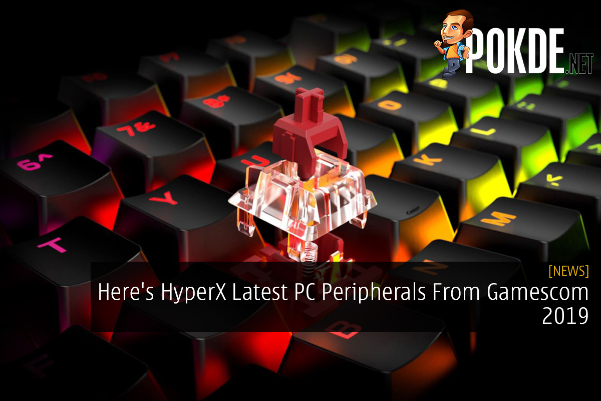 Here's HyperX Latest PC Peripherals From Gamescom 2019 - 20