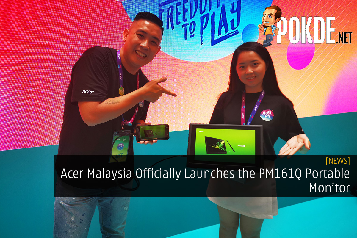 Acer Malaysia Officially Launches the PM161Q Portable Monitor