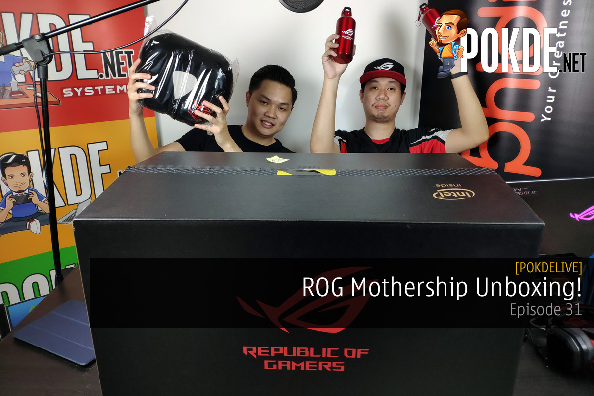 PokdeLIVE 31 — ROG Mothership Unboxing! - 33