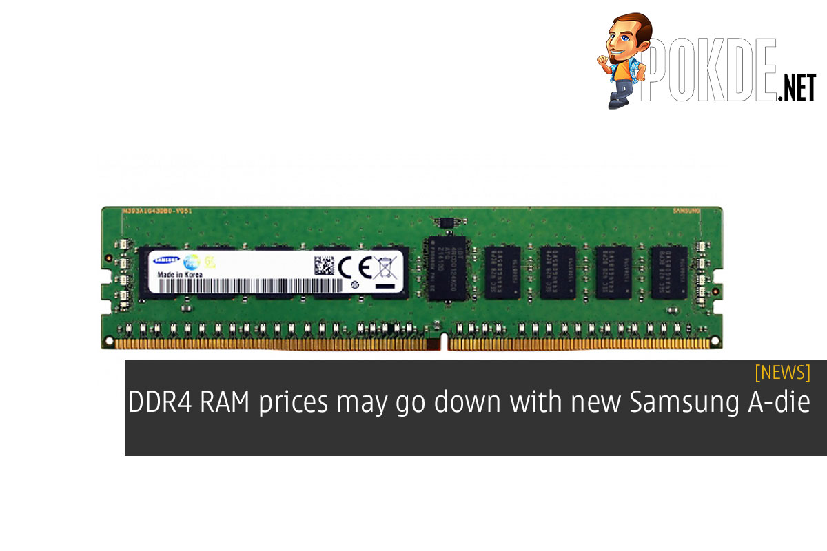 DDR4 RAM prices may go down with new Samsung A-die - 32