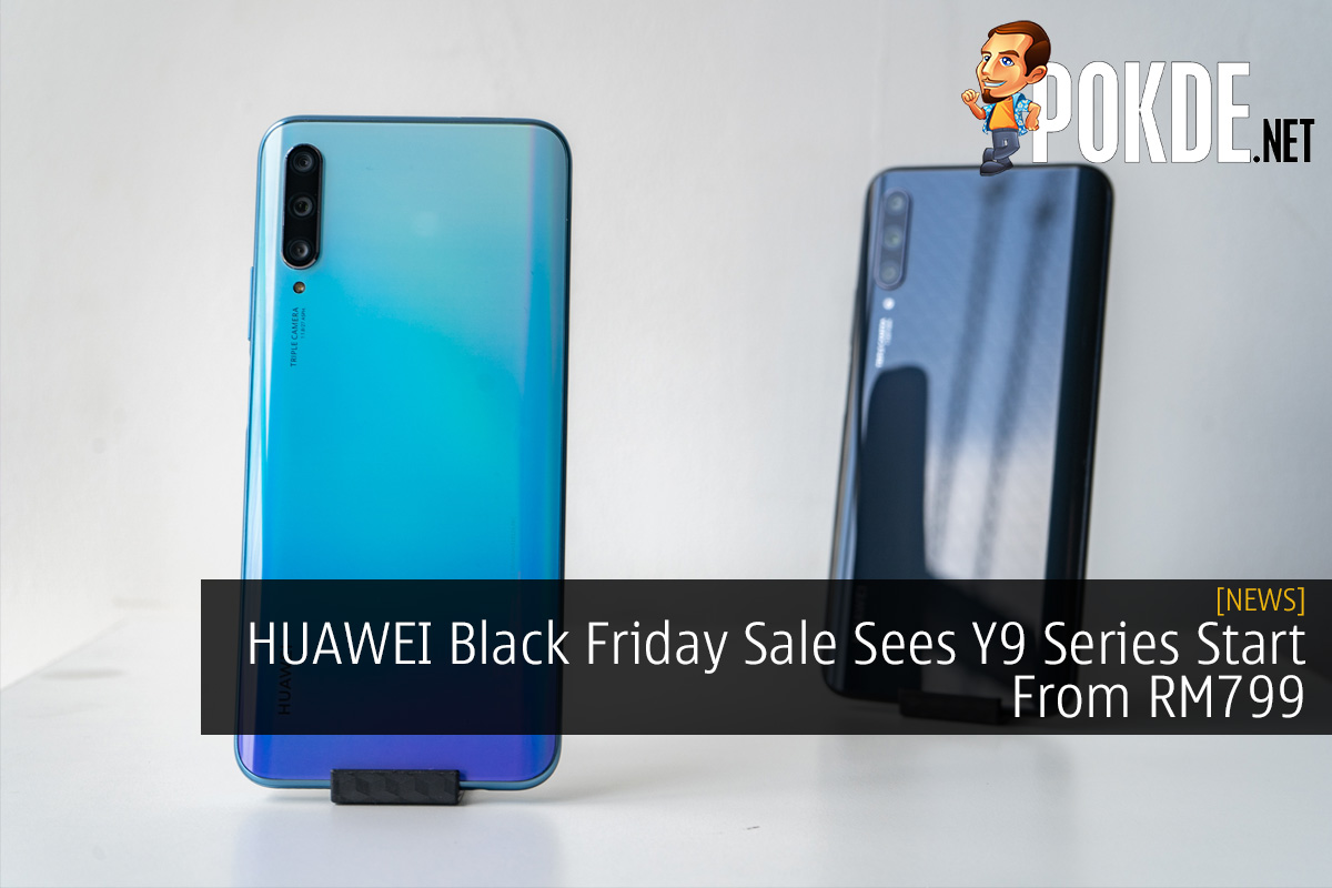 HUAWEI Black Friday Sale Sees Y9 Series Start From RM799 - 27