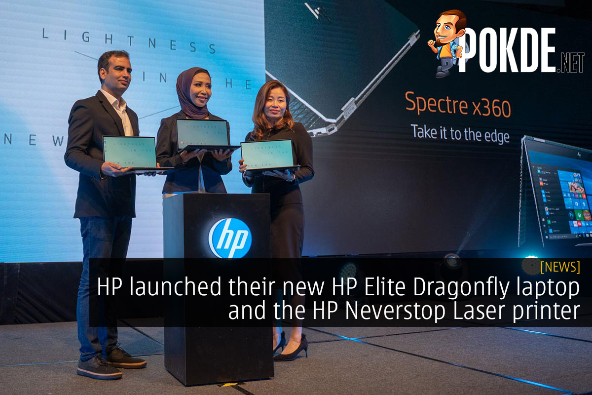 HP launched their new HP Elite Dragonfly laptop and the HP Neverstop Laser printer - 71