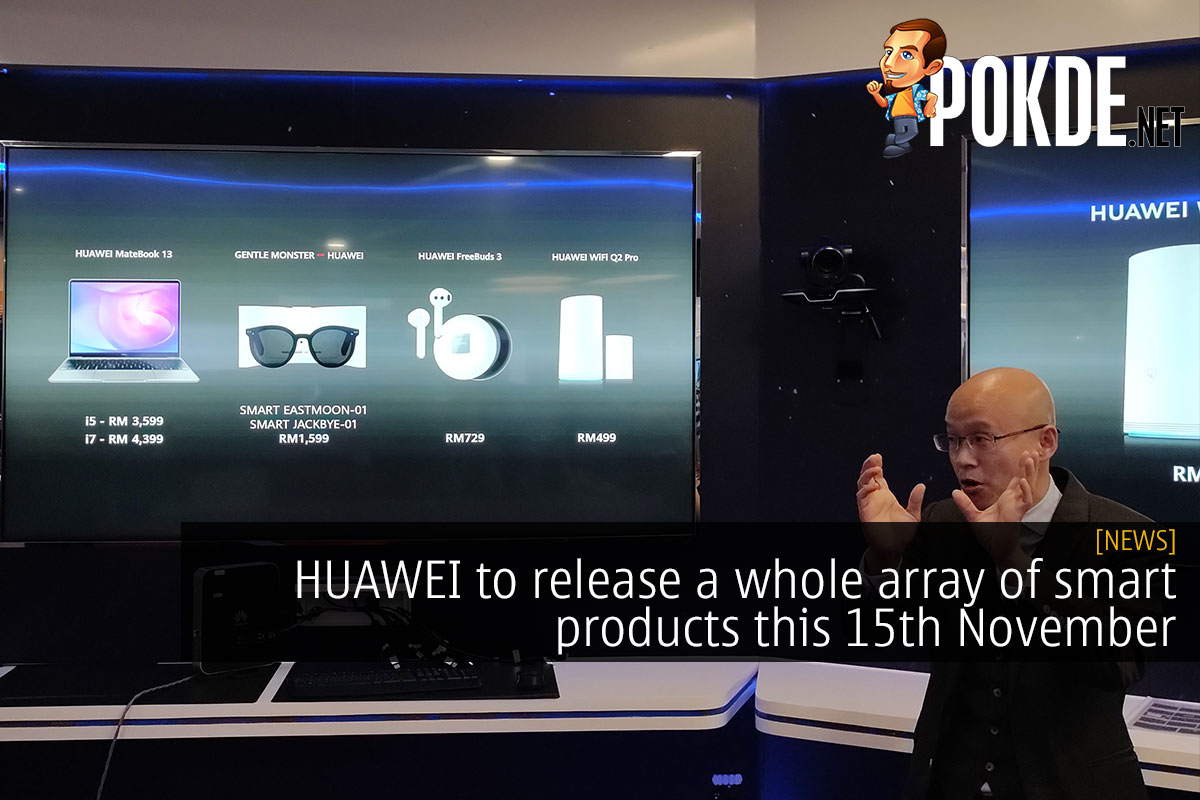 HUAWEI to release a whole array of smart products this 15th November - 77