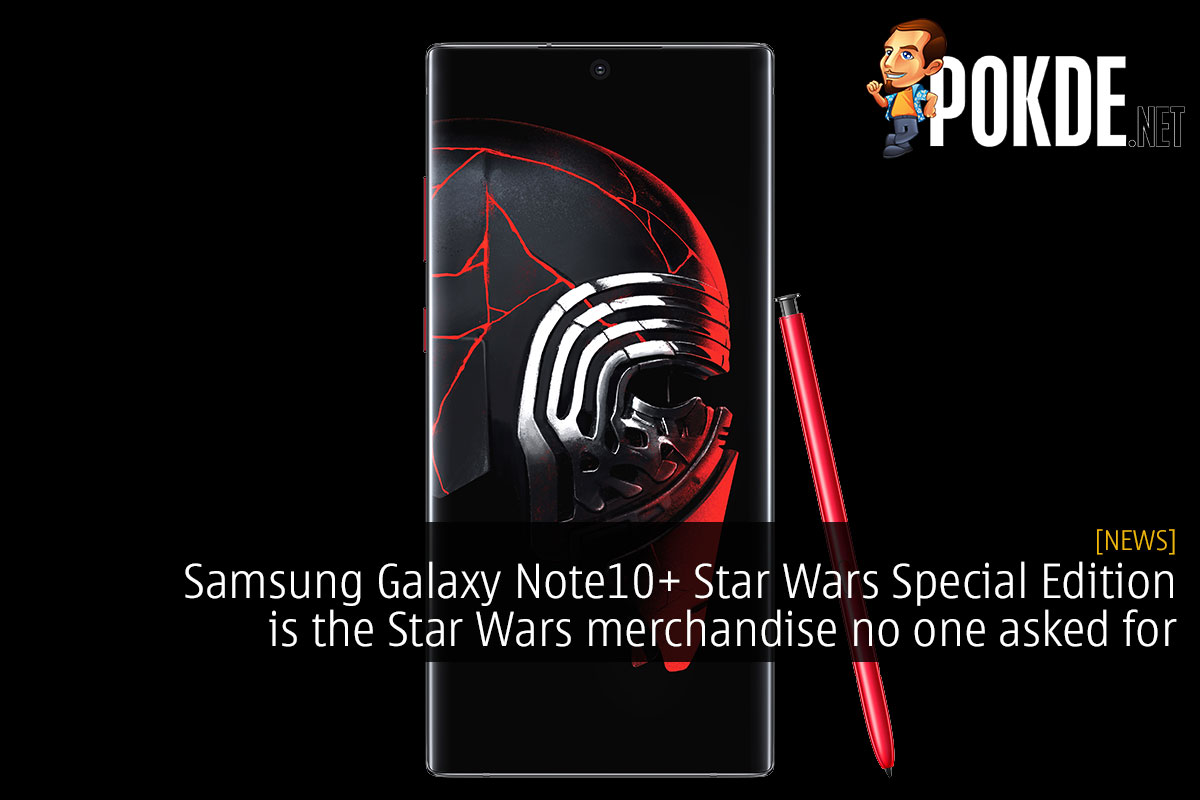 Samsung Galaxy Note10+ Star Wars Special Edition is the Star Wars merchandise no one asked for - 76