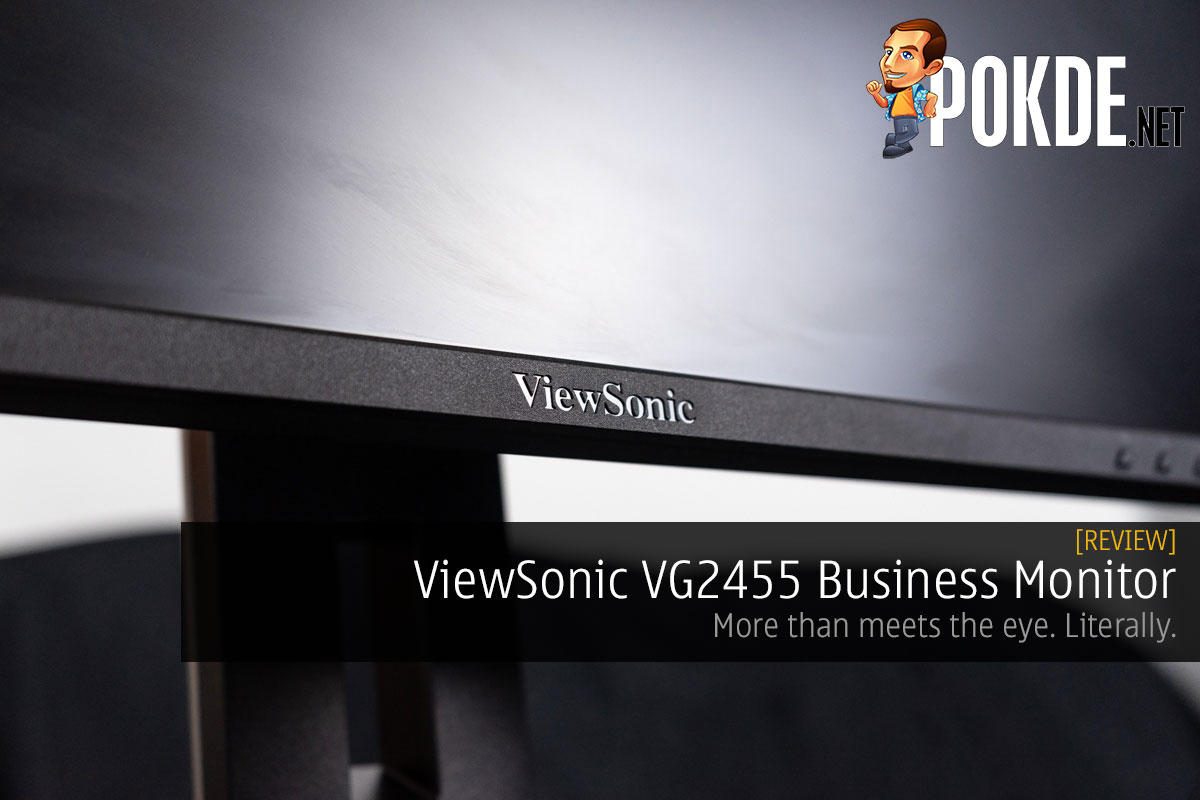 ViewSonic VG2455 Business Monitor Review — more than meets the eye. Literally. - 30