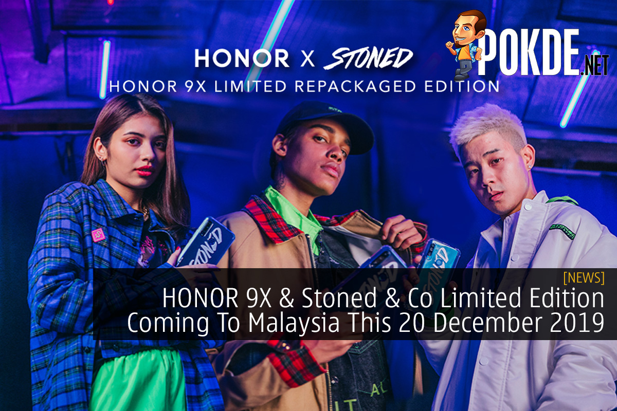 HONOR 9X & Stoned & Co Limited Edition Coming To Malaysia This 20 December 2019 - 25