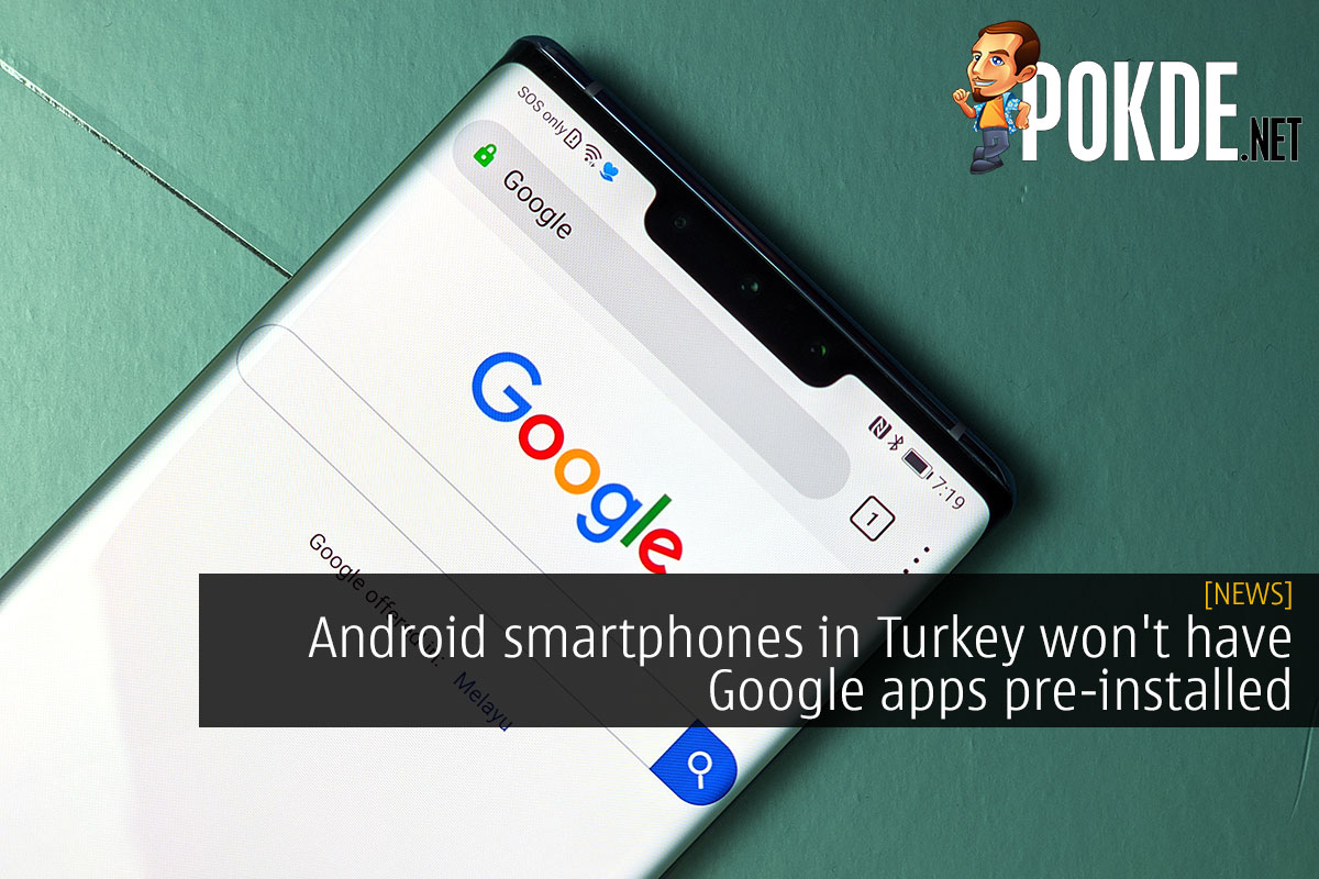 Android smartphones in Turkey won't have Google apps pre-installed - 70