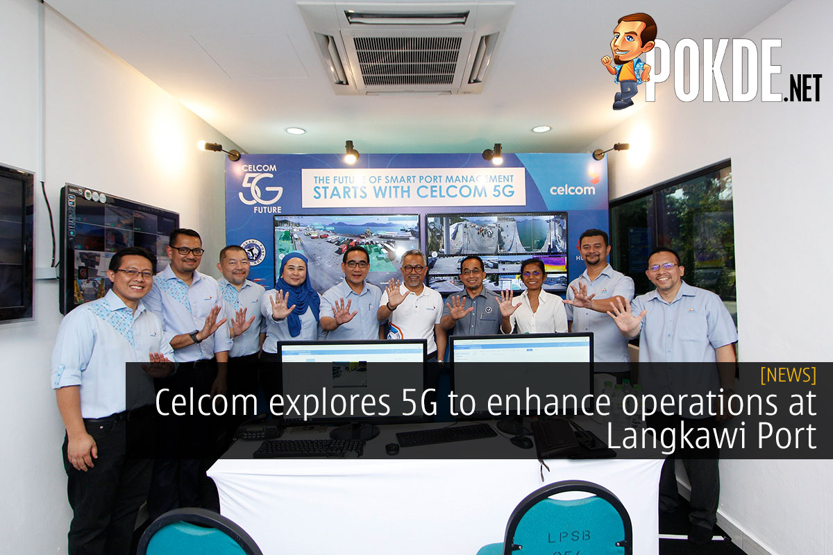 celcom 5g operations langkawi port