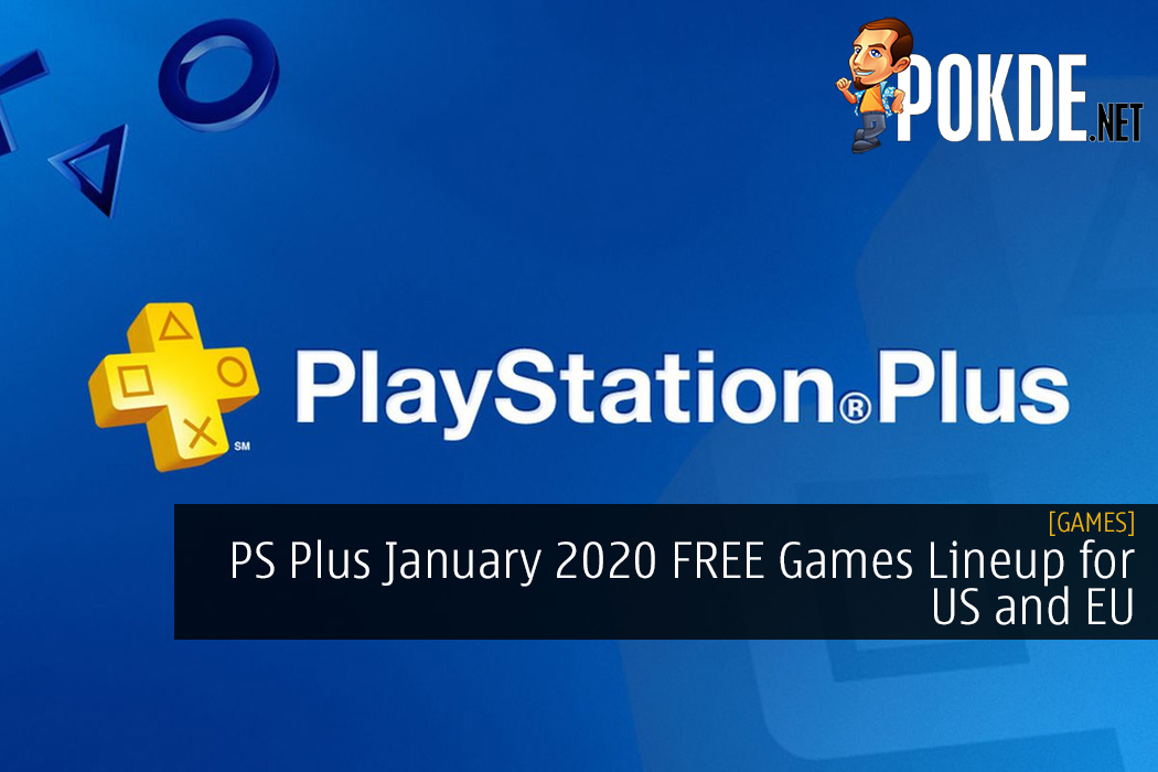 PS Plus January 2020 FREE Games Lineup for US and EU