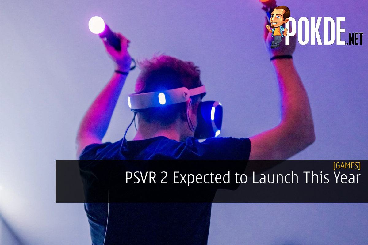 PSVR 2 Expected to Launch This Year