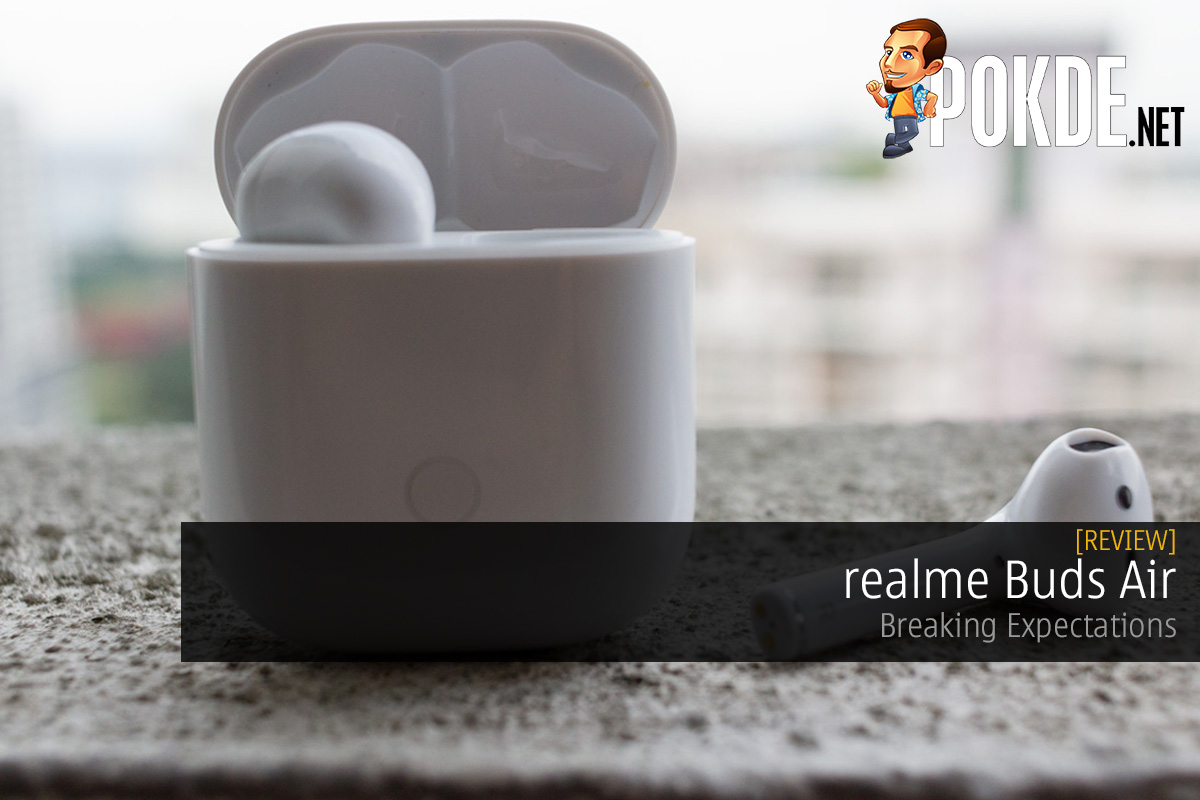 realme Buds Air Review — Breaking Expectations - 27