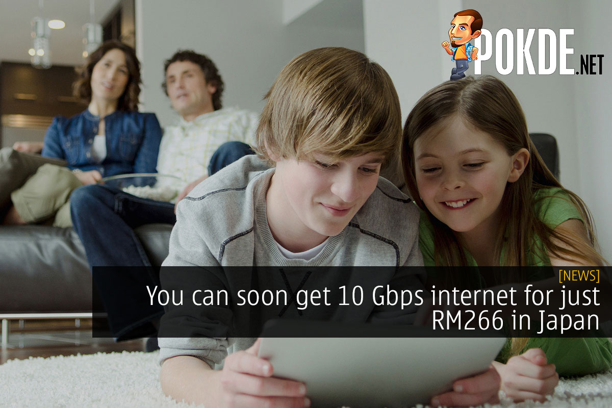 You can get 10 Gbps internet for just RM266 in Japan - 31