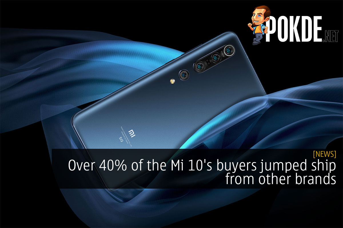 Over 40% of the Mi 10's buyers jumped ship from other brands - 83