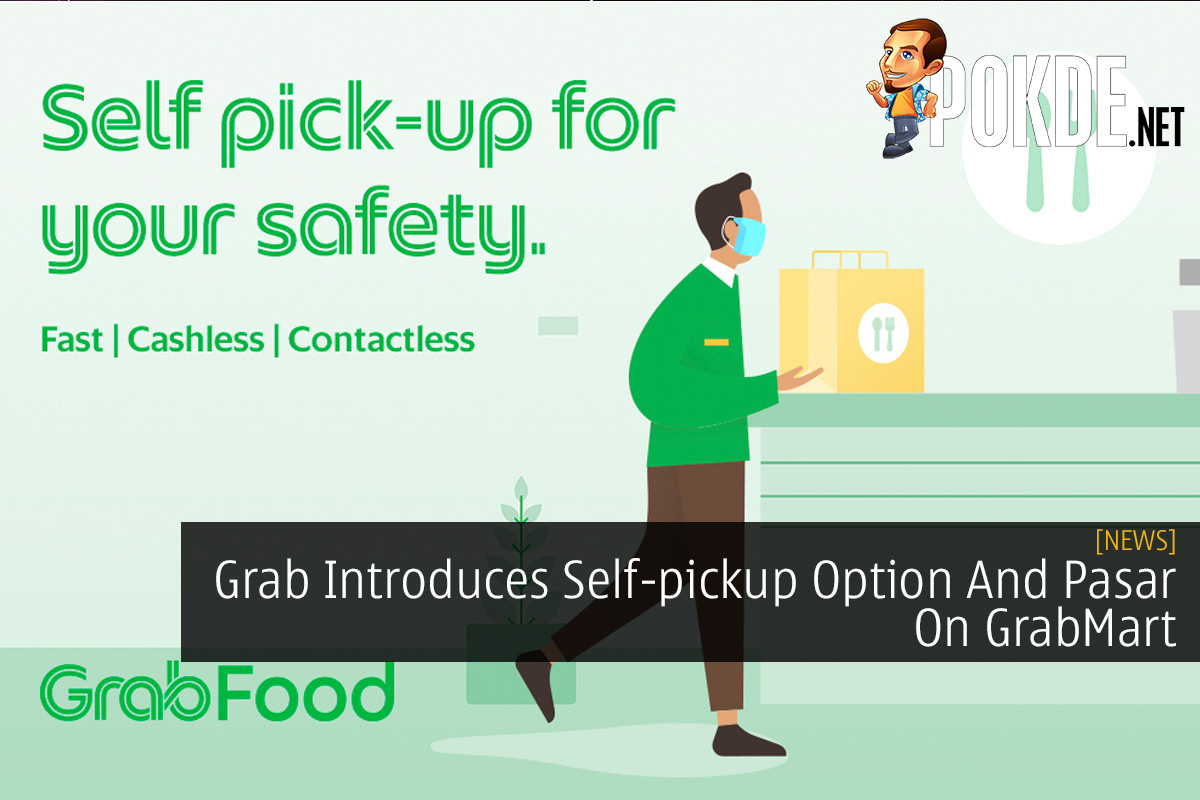 Grab Introduces Self-pickup Option And Pasar On GrabMart - 23