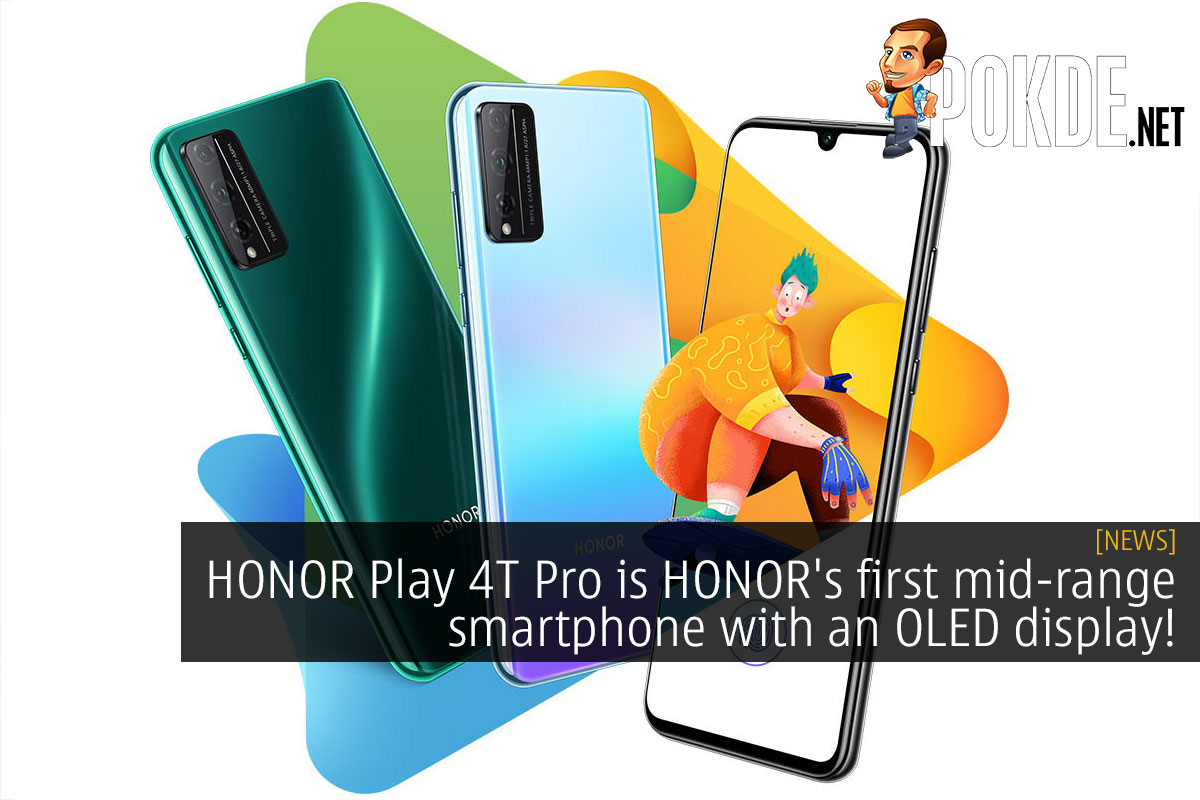 HONOR Play 4T Pro is HONOR's first mid-range smartphone with an OLED display! - 22