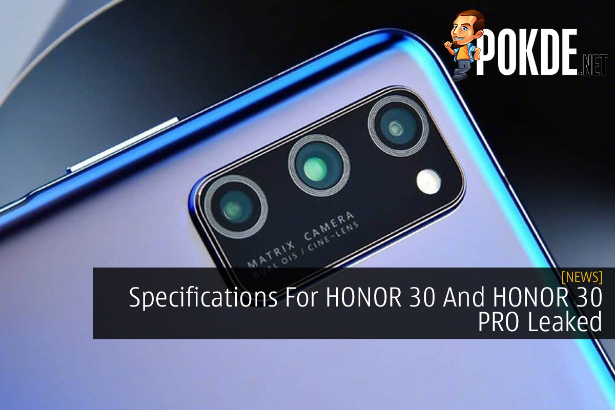 Specifications For HONOR 30 And HONOR 30 PRO Leaked - 41