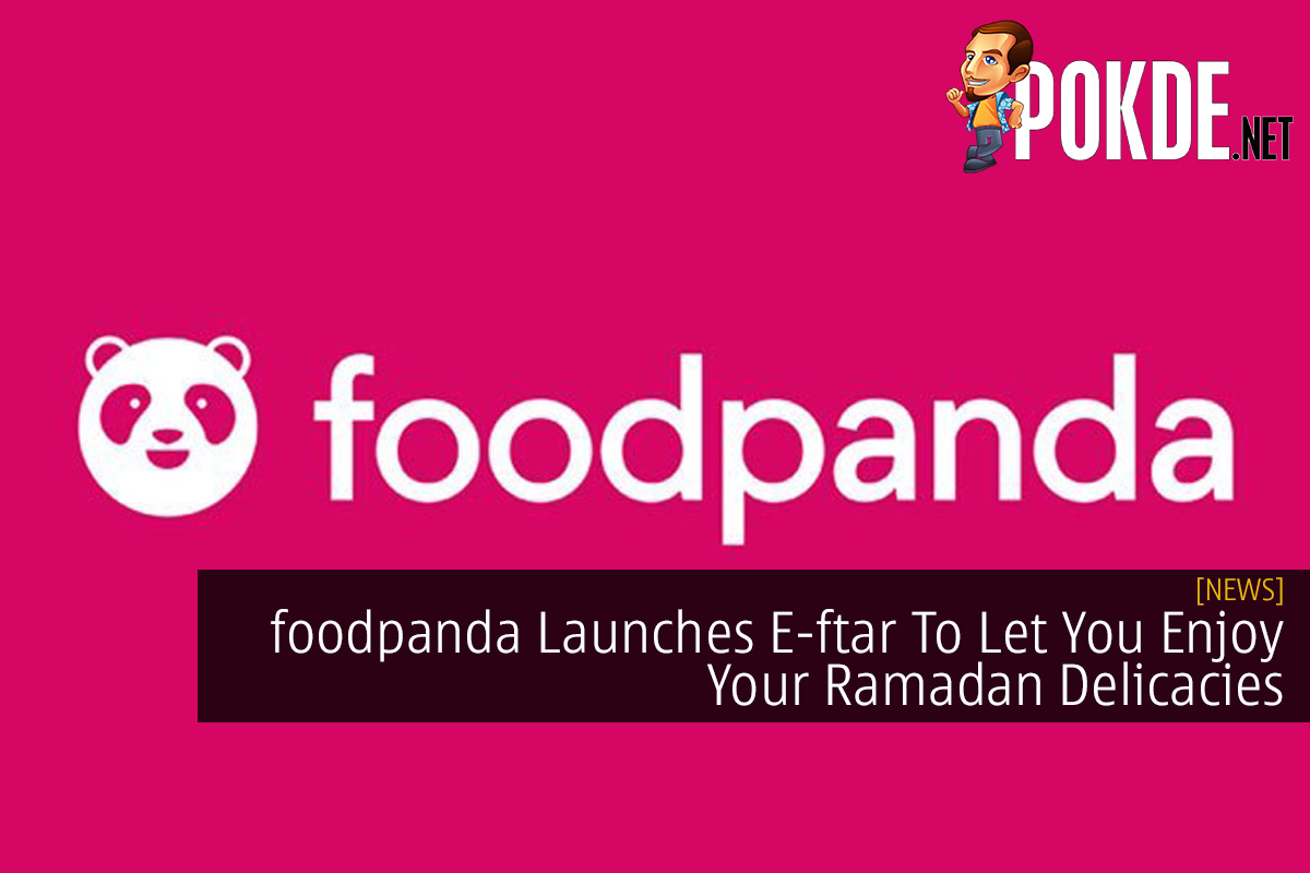 foodpanda Launches E-ftar To Let You Enjoy Your Ramadan Delicacies - 30