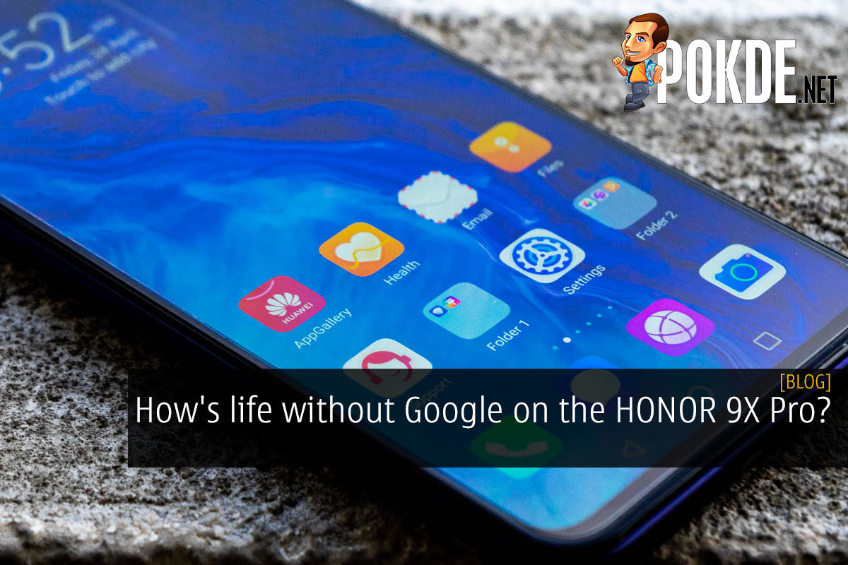 How's life without Google on the HONOR 9X Pro? - 75