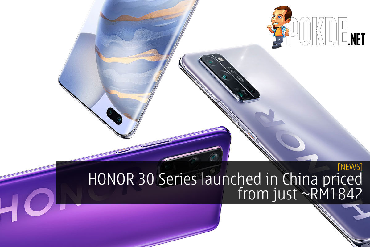 HONOR 30 Series launched in China priced from just ~RM1842 - 33